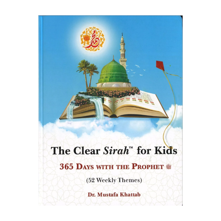 The Clear Sirah For Kids - 365 Days With The Prophet