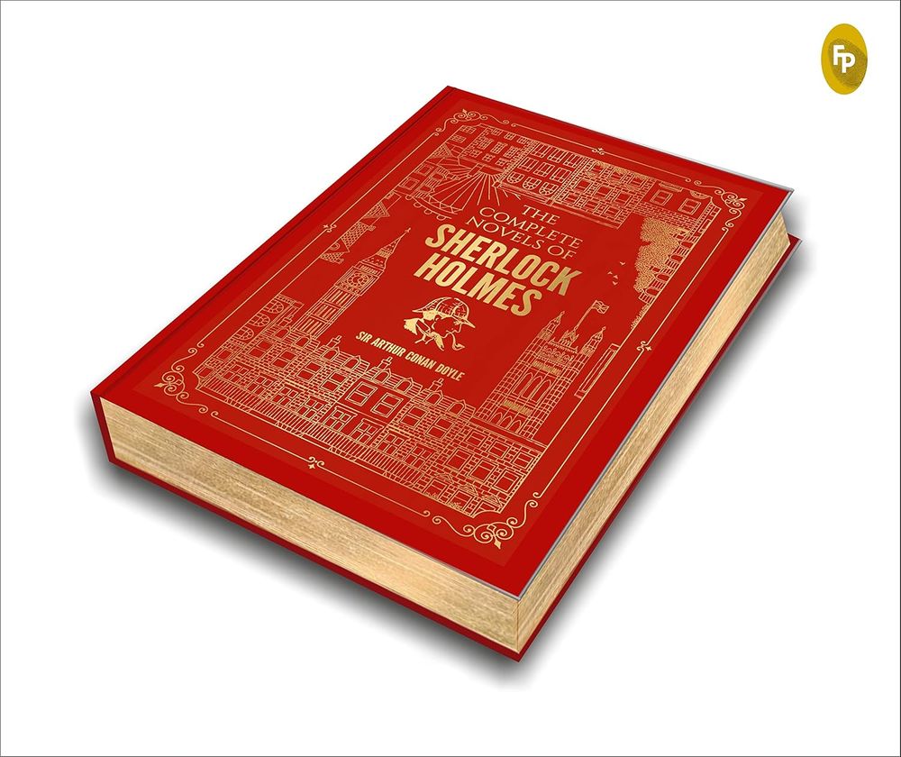 The Complete Novels Of Sherlock Holmes - Deluxe Hardbound Edition