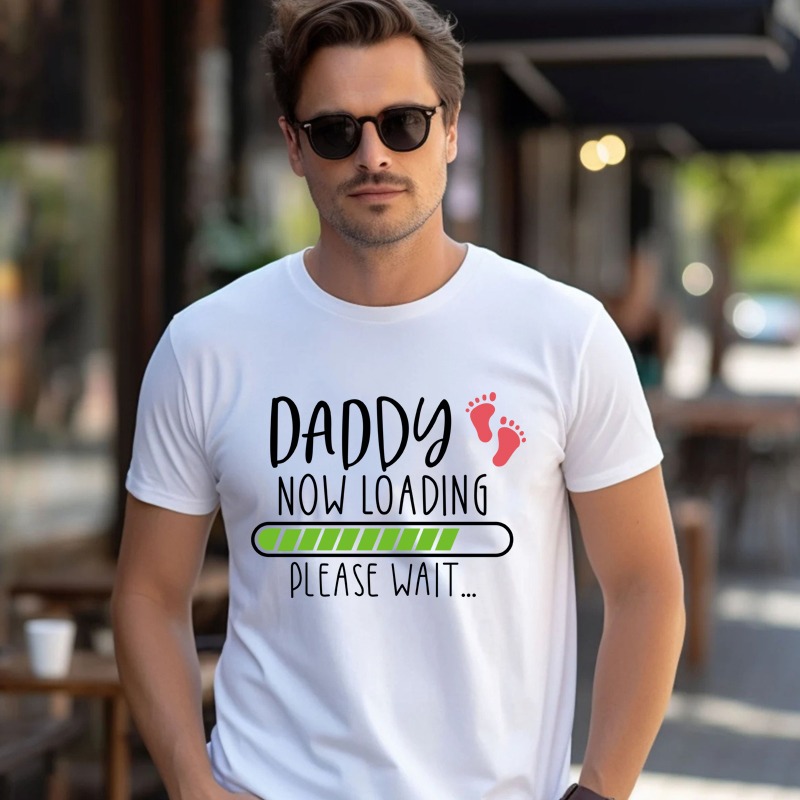 Matching Family Outfits - Daddy Now Loading Printed T-Shirt - White