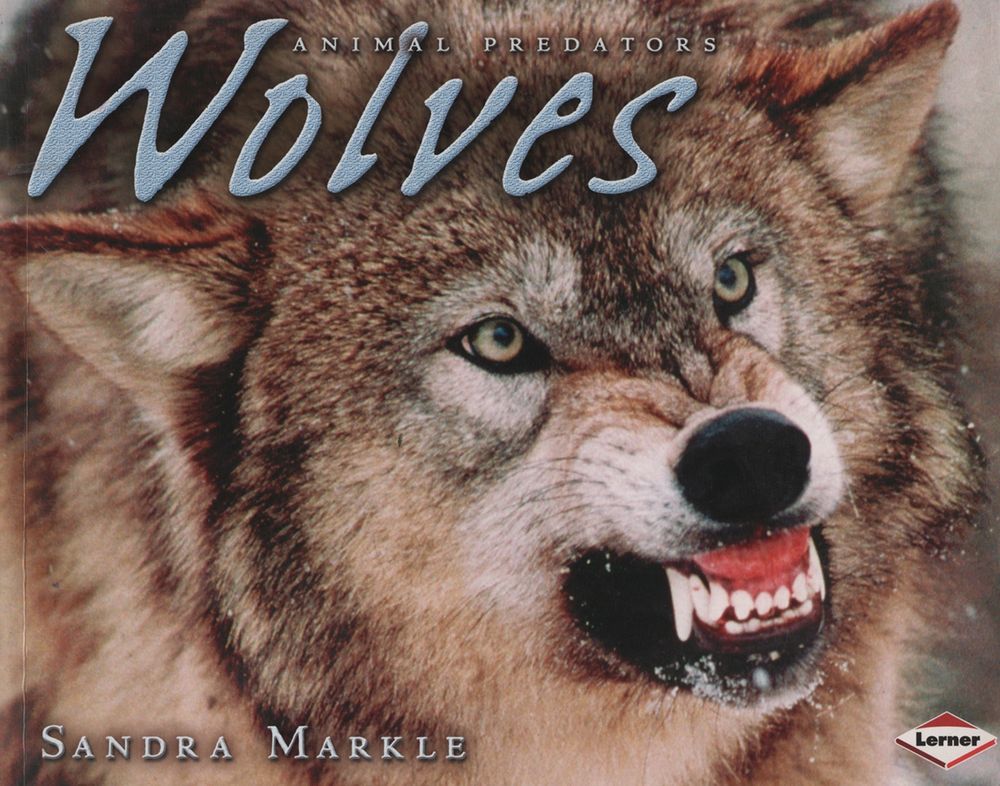 Animal Predators: Wolves